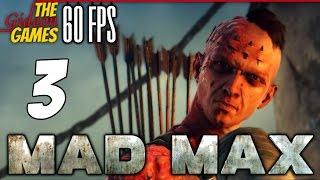 Прохождение Mad Max на Русском (Безумный Макс)[PС|60fps] - #3 (Осквернители храма)