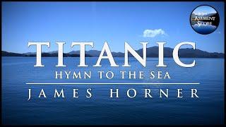 Titanic - Hymn to the Sea | Calm Continuous Mix