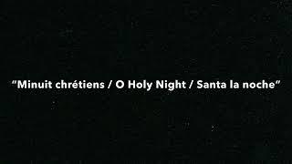 “Minuit chrétiens / O Holy Night / Santa la noche” - Fabian Robles, tenor