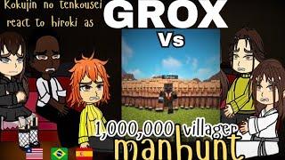 ||NTR| Kokujin no Tenkousei React to Hiroki as GROX Minecraft 1,000,000 villager MANHUNT|Gacha react