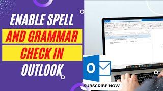 How to Enable Spell and Grammar Check in Outlook