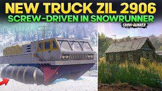 New Truck ZIL 2906 Screw-driven amphibious Vehicle in SnowRunner You Must Need to Try