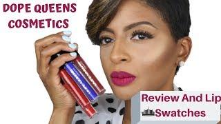 Dope Queens Cosmetics Liquid Lipsticks Review And Lip Swatches