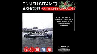 Finnish Steamer Ashore! A Christmas story