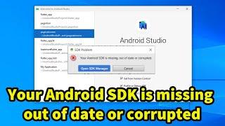 Your Android SDK is missing out of date or corrupted fixed by simple way