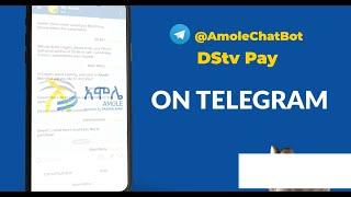 How to pay for DStv bills on Telegram @AmoleChatBot / https://t.me/AmoleChatBot