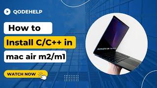 how to install c/c++ in MacBook air m2/m1||Easy way to run c program in mac