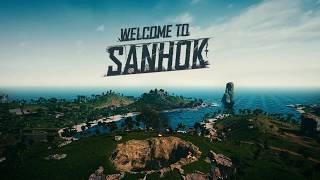 Welcome to Sanhok