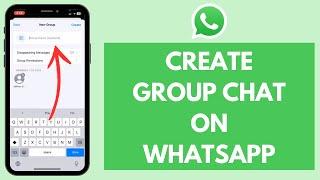 How to Create A WhatsApp Group on iPhone (2024)