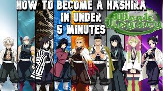 How To Become A HASHIRA In Just Five Minutes! (weak legacy 2)