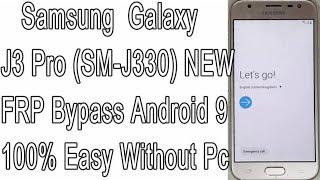 New Method Samsung J3 Pro FRP Bypass Android 9 Samsung SM-J330 FRP Bypass J3 Pro 2017 Gmail Unlock