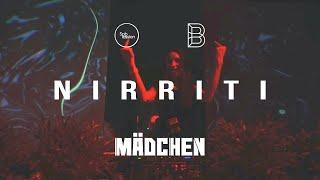 Nirriti @ MÄDCHEN w/Spbpassion | BLANK