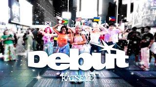 [DANCE IN PUBLIC NYC | TIMESQUARE] KATSEYE- 'DEBUT' ONE TAKE Dance Cover by F4MX