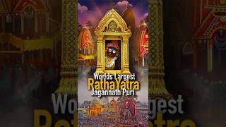 Jagannath Puri Ratha Yatra - World’s Largest chariot festival ️️