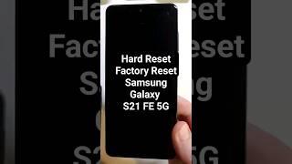 Master Reset Factory Reset Wipe & Clean Samsung Galaxy S21 FE 5G in 37 sec. The Fastest Reset Video