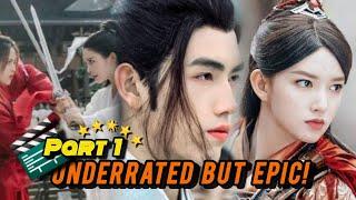 Forgotten But Epic! Top Underrated Wuxia Dramas (Part 1)