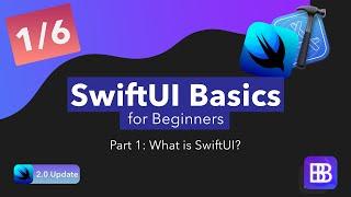 Free SwiftUI Course for Beginners - Part 1 of 5: What is SwiftUI?