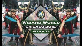 Wizard World Chicago 2018 Day 2 VLOG