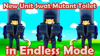 Only New Unit Swat Mutant Toilet in Endless Mode Roblox Toilet Tower Defense