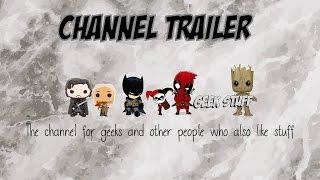 GEEK STUFF CHANNEL TRAILER