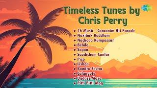 Timeless Tunes by Chris Perry | Calangute | Lorna | Chorus | Konkani Songs | Goan Music