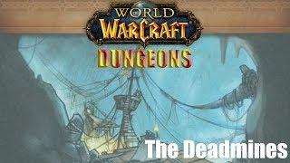 The Deadmines (Dungeon) - World of Warcraft