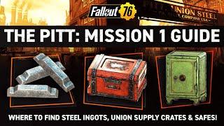 Fallout 76 | All Spawn Locations for Steel Ingots, Union Supply Crates and Safes: The Pitt