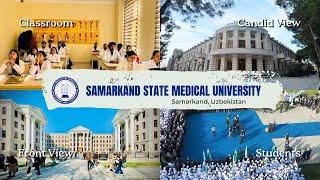 Samarkand State Medical University: Fees, Academics, About Institution & City