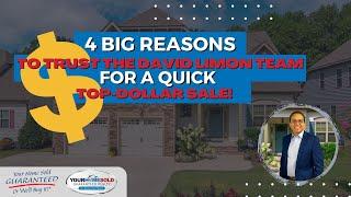 4 BIG  Reasons To Ask Us To Sell Your Home