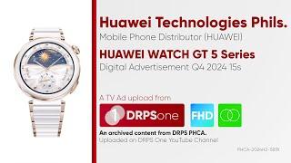 HUAWEI WATCH GT 5 Series Digital Ad Q4 2024 15s (Philippines) [HD/ST]