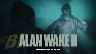 Alan Wake 2 - Photo Mode Trailer