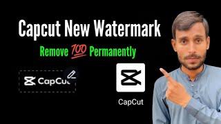 CapCut new watermark How to Remove | Remove Capcut watermark Permanently 100% working Trick