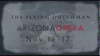 The Flying Dutchman at Arizona Opera