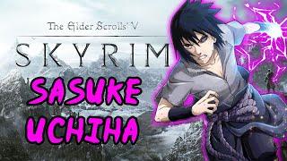 I Played Skyrim As SASUKE UCHIHA And It Was TOO EASY (Sasuke Build)