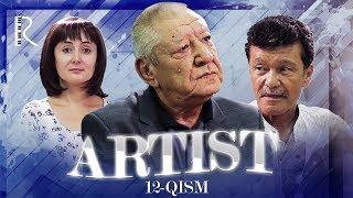 Artist (o'zbek serial) | Артист (узбек сериал) 12-qism #UydaQoling