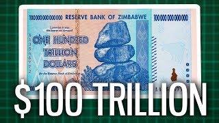 100 Trillion Dollars - A Worthless Banknote?!