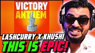 VICTORY ANTHEM by Khushi × Lashcurry Reaction | AFAIK