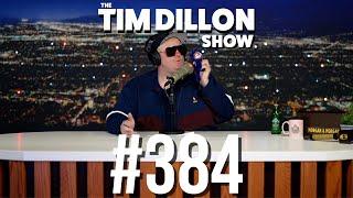 Kate Middleton & Sociopaths With Logos | The Tim Dillon Show #384