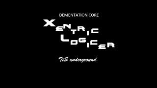 TIS underground - XENTRIC LOGICER [DEMENTATION CORE]  InSaNe BMS Pack T 