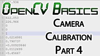 OpenCV Basics - 18 - Camera Calibration Part 4