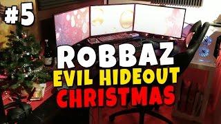 Robbaz's Evil Hideout #5 - VR Christmas Edition