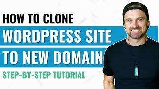 How to Clone a WordPress website to another domain name