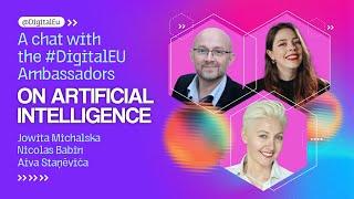 A chat with the #DigitalEU Ambassadors on Artificial Intelligence