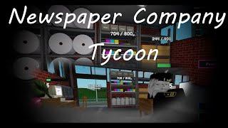 start a newspaper company to get revenge tycoon - Roblox