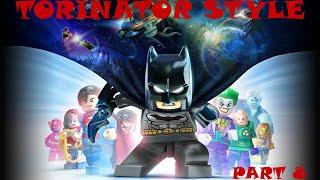 LEGO Batman 3 Beyond Gotham Torinator Style Part 8