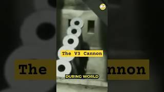 The V3 Cannon #ww2  #facts #factsshorts #unknownfacts #trending #shorts