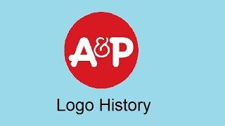 A&P Supermarket Logo/Commercial History