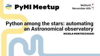 Python among the stars: automating an Astronomical Observatory