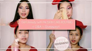 [Eng Sub] GET UNREADY W/ ME (SKIN CARE ROUTINE) + Q&A + GIVEAWAY!