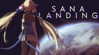 【Sana Landing】Look! Up in the sky!